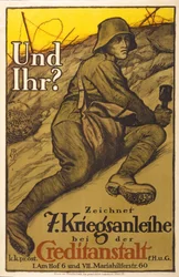 Austrian Fundraising Poster: “And You Subscribe to the 7th War Loan at the Creditanstalt”, published in Vienna, c. 1917